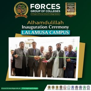 Inauguration Ceremony of Forces Group of Colleges, Lalamusa Campus